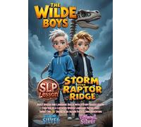 Storm Over Raptor Ridge: The Wilde Boys: SLP Series, Improve /r/ Sound Pronunciation, Boost Language Confidence, Make At Home Practice Fun with a ... sharpen language and explore the unknown.)