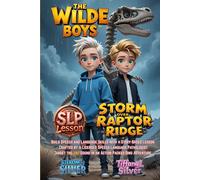 Storm Over Raptor Ridge: The Wilde Boys: SLP Series, Improve /r/ Sound Pronunciation, Boost Language Confidence, Make At Home Practice Fun with a ... sharpen language and explore the unknown.)