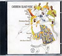 Storm Roberts, John - Chansons et danses d'Haïti, de la Jamaïque et de la République Dominicaine