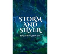 Storm & Silver Revised: 1 (The Forbidden Atlas)