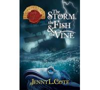 Storm, the Fish & the Vine, The: Volume 10 (Epic Order of the Seven)