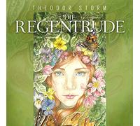 Storm, Theodor/ Rühlet, Denis/ Tippner, Tohmas - Die Regentrude