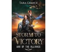 Storm to Victory: 5 (War of the Alliance)