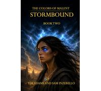 StormBound: Book Two (The Colors of Malent)