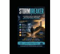 StormBreaker: A 12-Group Clinical Skills Curriculum for Adolescents