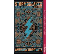 Stormbreaker. Seria Alex Rider Vol.1 - Anthony Horowitz, Youngart, Editie in limba romana