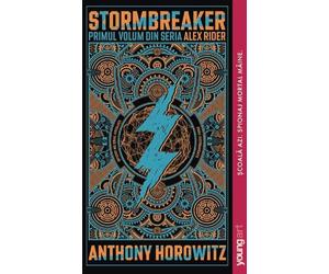 Stormbreaker. Seria Alex Rider Vol.1 - Anthony Horowitz, Youngart, Editie in limba romana