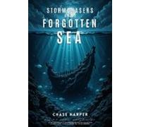 Stormchasers Of The Forgotten Sea (ebook)