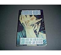 Storming Heaven: LSD and the American Dream