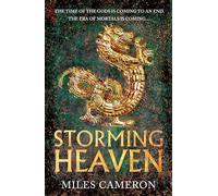Storming Heaven: The Age of Bronze: Book 2 (The Age of Bronze, 2)