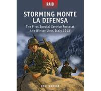 Storming Monte La Difensa: The First Special Service Force at the Winter Line, Italy 1943: 48 (Raid)