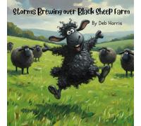 Storms Brewing over Black Sheep Farm: Book 4 of the Black Sheep Farm Series