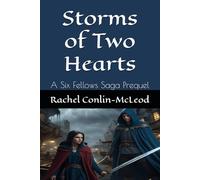 Storms of Two Hearts: A Six Fellows Saga Prequel