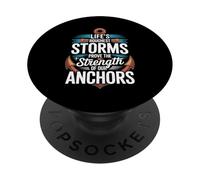 Storms Reveal The Strength of Our Anchors - PopSockets PopGrip Adhesivo