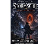 Stormspire: The Blood King's Door: 1 (The Stormspire Saga)