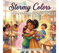 Stormy Colors: A story of kindness across different skies
