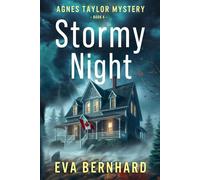 Stormy Night - A Mystery Novel (Agnes Taylor Mystery)