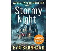 Stormy Night - Large Print Edition (Large Print - Agnes Taylor Mysteries)