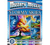 Stormy Skies Mystery Mosaics Color by Number: 50 Dramatic Scenes of Nature's Power (Mystery Mosaic Color By Number Collection)