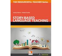 Story-based language teaching. Con Contenuto digitale per accesso online: The Resoureful Teacher Series (The resourceful teacher series)