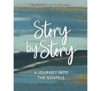 Story by Story: A Journey Into the Gospels