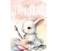 Story - Easter Coloring book: A charming Easter story about friendship and courage, accompanied by cute coloring pictures and puzzle fun