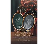 Story of a Marriage: 50 Years of Christmas Love Letters