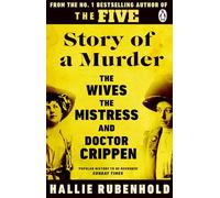 Story of a Murder: The Crime of the Century retold by the Women History Forgot