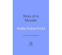 Story of a Murder: The instant Sunday Times bestseller by the author of THE FIVE