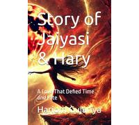 Story of Jaiyasi & Hary: A Love That Defied Time and Fate