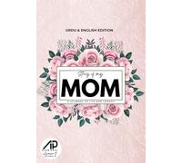 Story of My Mom: A Journal of Life & Legacy - Urdu/English Edition
