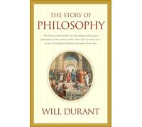 Story of Philosophy: The Lives and Opinions of the Greater Philosophers (Touchstone Books (Paperback))