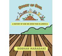 Story of Soil: A history of how we grow food in America