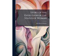 Story of the Evolution of the Status of Woman
