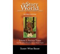 Story of the World, Vol. 1: History for the Classical Child: Ancient Times: 0