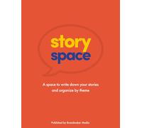 story space: A journal to write down your stories and organize by theme