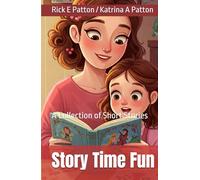 Story Time Fun: A Collection of Short Stories
