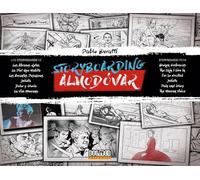 Storyboarding Almodóvar (SIN COLECCION)