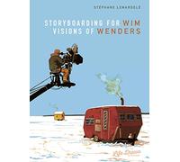 Storyboarding for Wim Wenders: Visions of Wenders