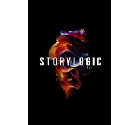 Storylogic: Crea historias en 8 pasos para la generación más dispersa de la historia