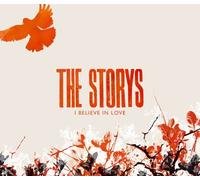 Storys, The - I Believe in Love [Import]