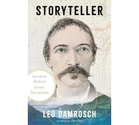 Storyteller: The Life of Robert Louis Stevenson