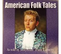Storyteller Tim Lowry - American Folk Tales