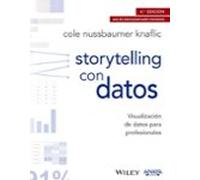 Storytelling Con Datos: Visualización De Datos Para Profesionales