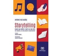 Storytelling - Conto Um Conto E Você Faz Uso Dele (ebook)