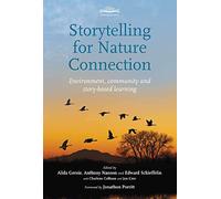 Storytelling for Nature Connection: Environment, community and story-based learning