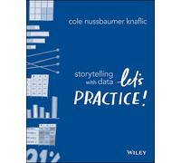 Storytelling with Data: Let's Practice!