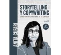 Storytelling Y Copywriting. Cómo Contar La Historia De Tu Empresa (ebo