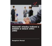 Stosunki między Indiami a ASEAN w latach 1992-2002