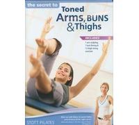Stott Pilates: Secret to Toned Arms Buns & Thighs [Reino Unido] [DVD]